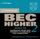 Cambridge BEC Higher 2 Audio CD : Examination papers from University of Cambridge ESOL Examinations - Book