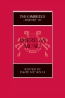 The Cambridge History of American Music - Book