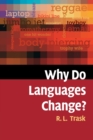 Why Do Languages Change? - Book