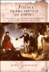 Science in the Service of Empire : Joseph Banks, the British State and the Uses of Science in the Age of Revolution - Book