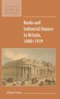 Banks and Industrial Finance in Britain, 1800-1939 - Book