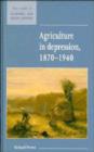 Agriculture in Depression 1870-1940 - Book