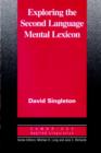 Exploring the Second Language Mental Lexicon - Book