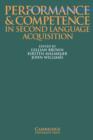 Performance and Competence in Second Language Acquisition - Book