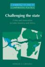 Challenging the State : Crisis and Innovation in Latin America and Africa - Book