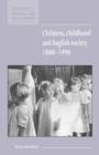 Children, Childhood and English Society, 1880-1990 - Book