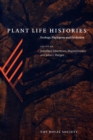 Plant Life Histories : Ecology, Phylogeny and Evolution - Book