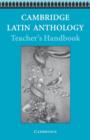 Cambridge Latin Anthology Teacher's handbook - Book