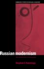 Russian Modernism : The Transfiguration of the Everyday - Book