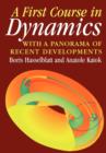 A First Course in Dynamics : with a Panorama of Recent Developments - Book