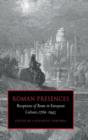 Roman Presences : Receptions of Rome in European Culture, 1789-1945 - Book