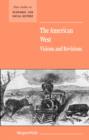 The American West. Visions and Revisions - Book