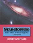 Star-Hopping : Your Visa to Viewing the Universe - Book