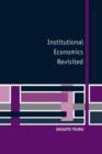 Institutional Economics Revisited - Book