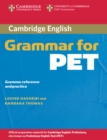 Cambridge Grammar for PET without Answers : Grammar Reference and Practice - Book