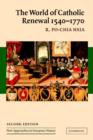 The World of Catholic Renewal, 1540-1770 - Book