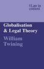 Globalisation and Legal Theory - Book