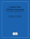 Lattice-Gas Cellular Automata : Simple Models of Complex Hydrodynamics - Book