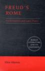Freud's Rome : Psychoanalysis and Latin Poetry - Book