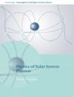 Physics of Solar System Plasmas - Book