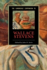 The Cambridge Companion to Wallace Stevens - Book