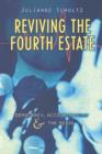 Reviving the Fourth Estate : Democracy, Accountability and the Media - Book