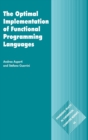 The Optimal Implementation of Functional Programming Languages - Book