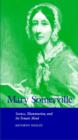 Mary Somerville : Science, Illumination, and the Female Mind - Book