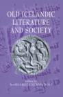 Old Icelandic Literature and Society - Book