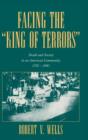 Facing the 'King of Terrors' : Death and Society in an American Community, 1750-1990 - Book