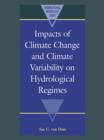 Impacts of Climate Change and Climate Variability on Hydrological Regimes - Book