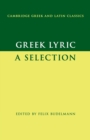 Greek Lyric : A Selection - Book