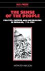 The Sense of the People : Politics, Culture and Imperialism in England, 1715-1785 - Book