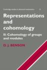 Representations and Cohomology: Volume 2, Cohomology of Groups and Modules - Book
