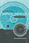 Detectors for Particle Radiation - Book