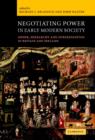 Negotiating Power in Early Modern Society : Order, Hierarchy and Subordination in Britain and Ireland - Book