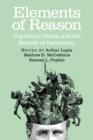Elements of Reason : Cognition, Choice, and the Bounds of Rationality - Book