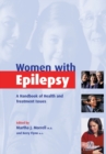 Women with Epilepsy : A Handbook of Health and Treatment Issues - Book