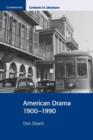 American Drama 1900-1990 - Book