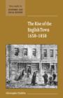 The Rise of the English Town, 1650-1850 - Book