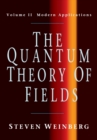 The Quantum Theory of Fields: Volume 2, Modern Applications - Book