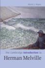 The Cambridge Introduction to Herman Melville - Book