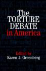 The Torture Debate in America - Book