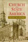 Church and State in America : The First Two Centuries - Book