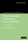 Environmental Protection, Law and Policy : Text and Materials - Book