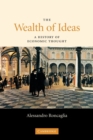 The Wealth of Ideas : A History of Economic Thought - Book