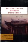 Accountability without Democracy : Solidary Groups and Public Goods Provision in Rural China - Book