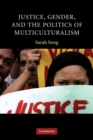 Justice, Gender, and the Politics of Multiculturalism - Book