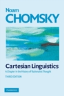 Cartesian Linguistics : A Chapter in the History of Rationalist Thought - Book