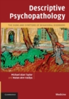 Descriptive Psychopathology : The Signs and Symptoms of Behavioral Disorders - Book